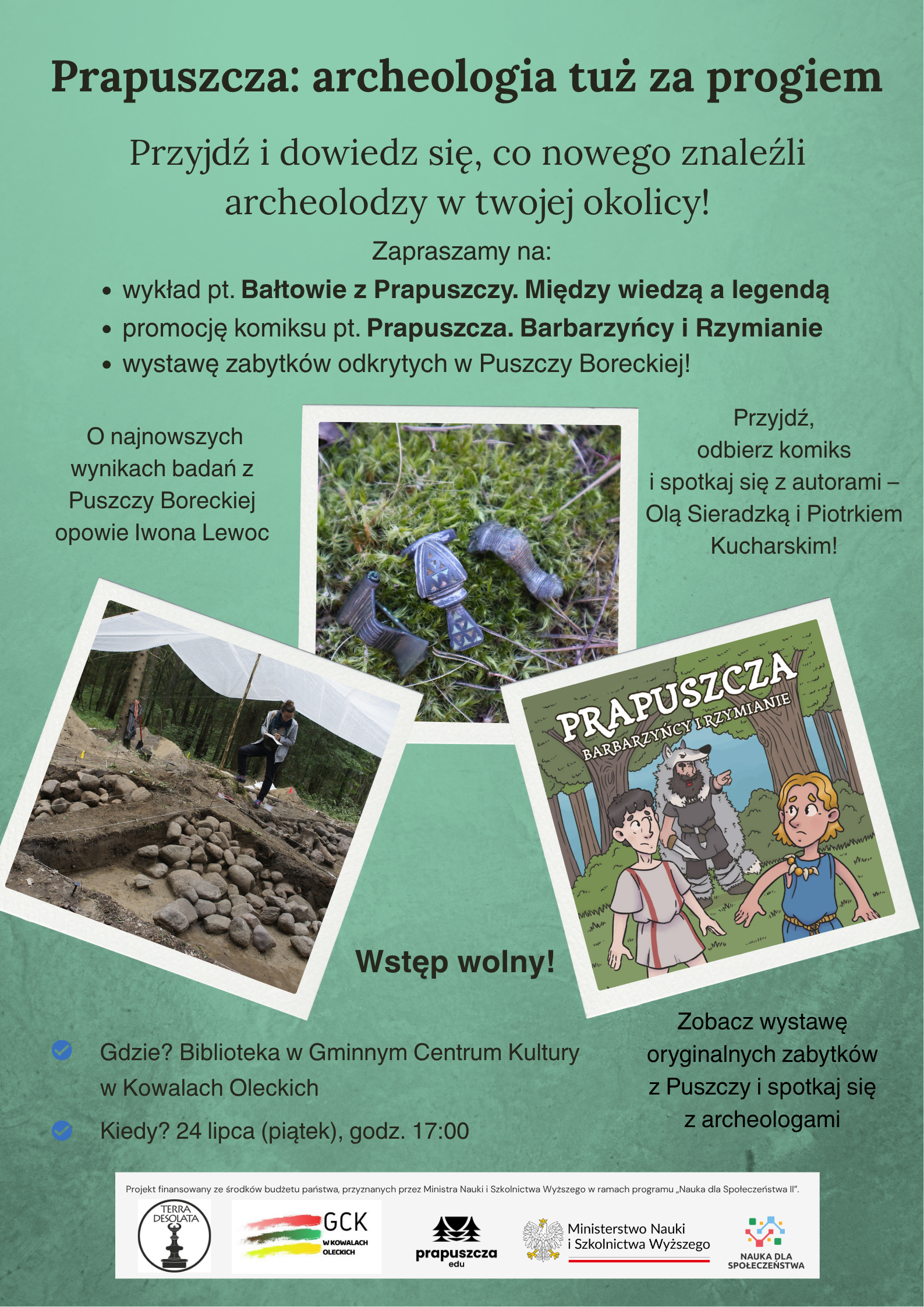 Plakat zapraszający na spotkanie archeologiczne poświęcone odkryciom z Puszczy Boreckiej. Zawiera fotografie zabytk&oacute;w, wykopalisk oraz okładkę komiksu &bdquo;Prapuszcza. Barbarzyńcy i Rzymianie&rdquo;, wraz z informacjami o wydarzeniu.