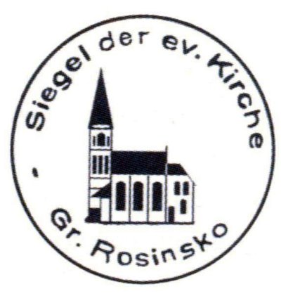 Odcisk pieczęci ewangelickiej parafii w Rożyńsku Wielkim z wizerunkiem kościoła i napisem &bdquo;Siegel der ev. Kirche Gr. Rosinsko&rdquo;.